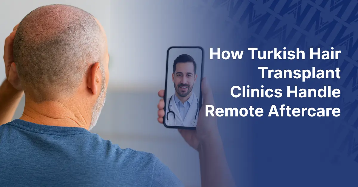 hair transplant turkey remote aftercare featured image medart hair