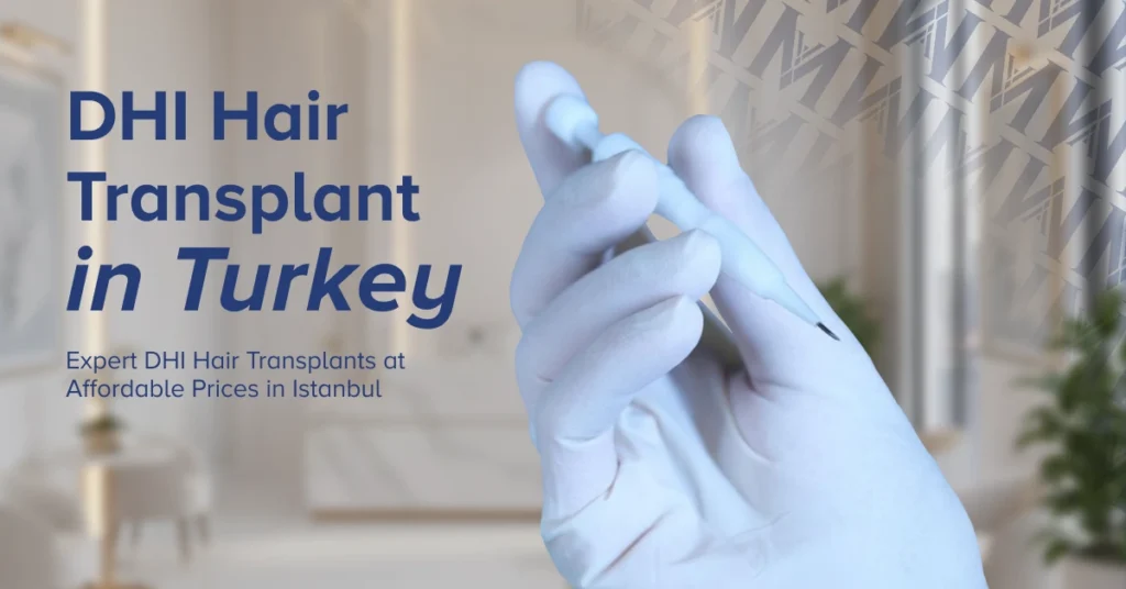 DHI hair transplant turkey
