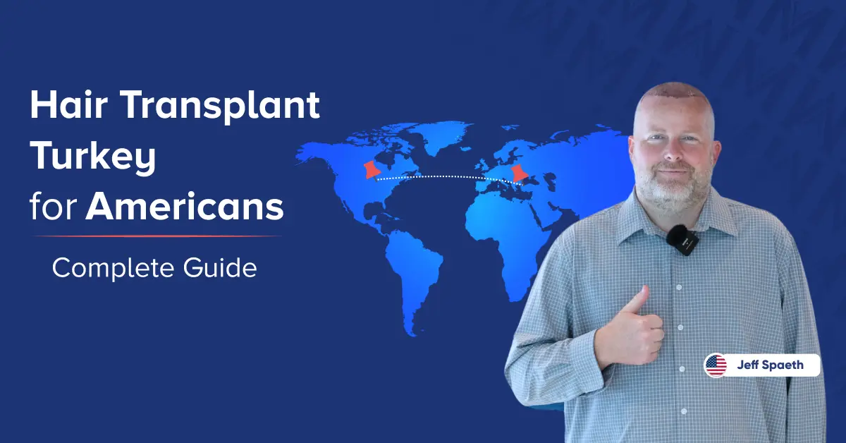 Hair Transplant Turkey for Americans Complete