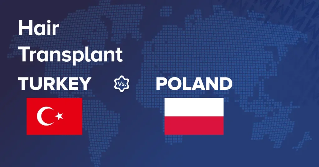 hair transplant poland vs. turkey